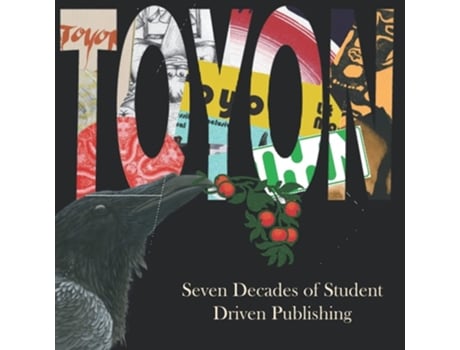 Livro Toyon Seven Decades Of Student Driven Publishing De Toyon Literary Magazine, Erika Andrews Et Al. (inglês)