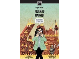 Livro ¡Quemad Madrid! de Raquel Peláez (Espanhol)