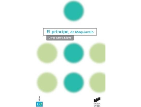 Livro El Príncipe, De Maquiavelo de Jorge García López