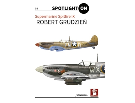 Livro Spitfire IX vol. 1 de Robert Grudzien (Inglês)