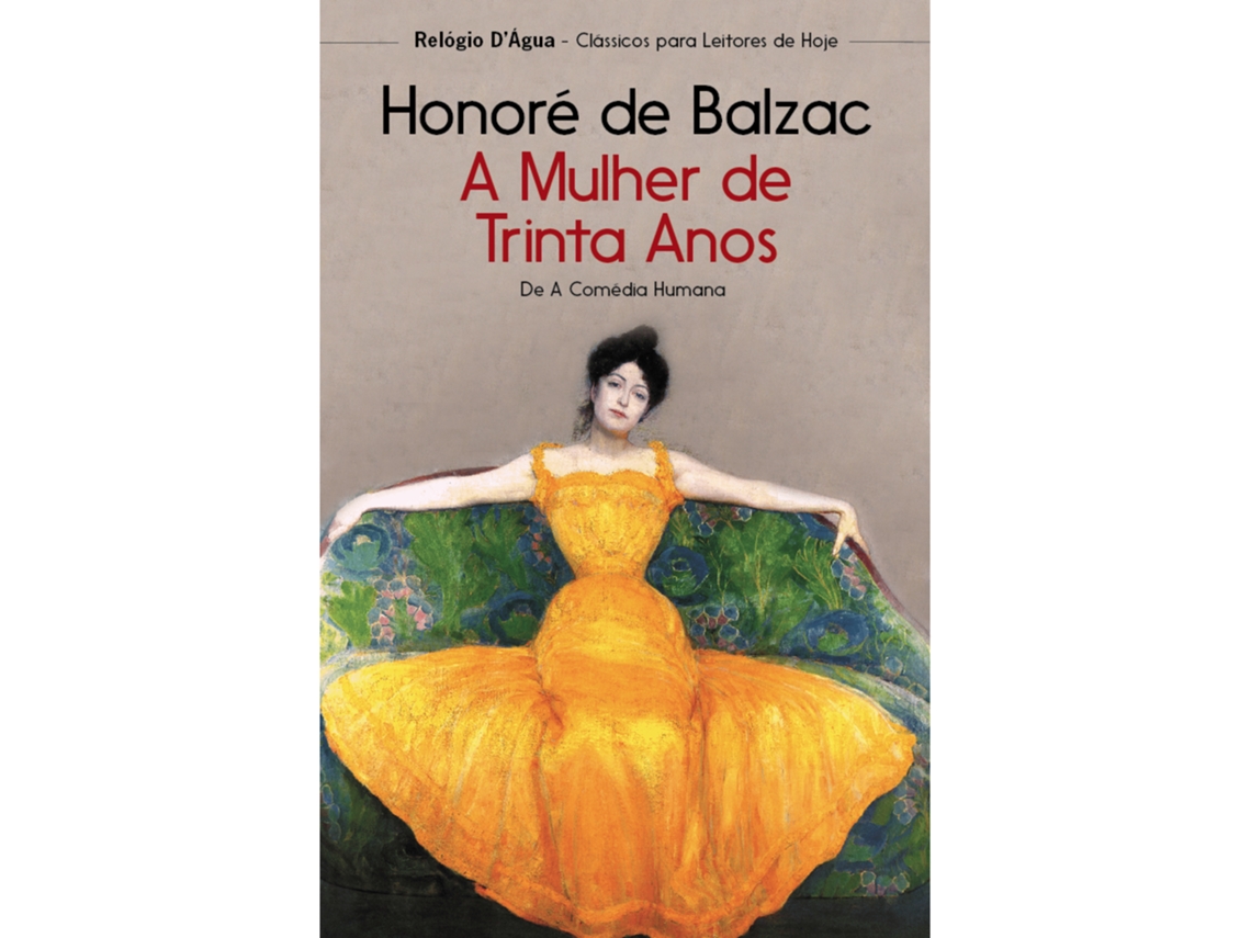 A Mulher De Trinta Anos De Honoré De Balzac
