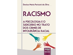 Livro Racismo A Psicologia E O Judiciario No Trato Dos de Denise Maria Perissini da Silva (Português do Brasil)