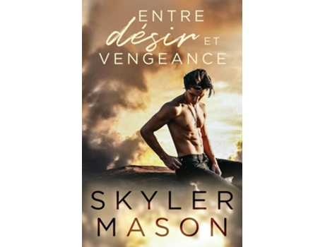 Livro Entre désir et vengeance Romance New Adult de Skyler Mason (Francês)