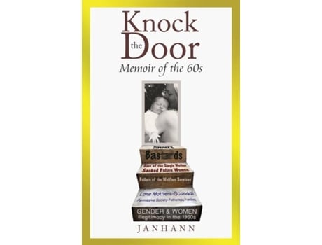Livro Knock The Door Memoir Of The 60s De Janhann (inglês)