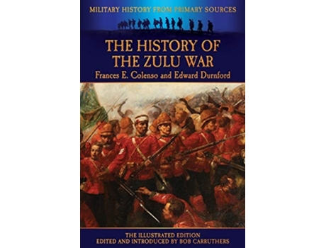 Livro The History of the Zulu War de Frances E. Colenso (Inglês)