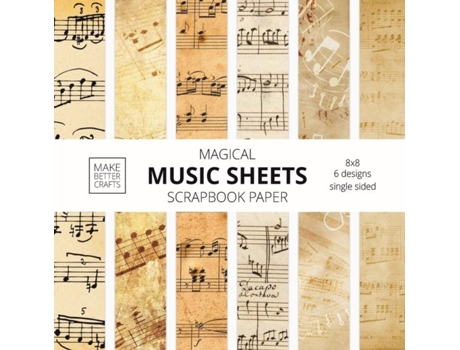 Livro Music Sheets Scrapbook Paper De Make Better Crafts (inglês)