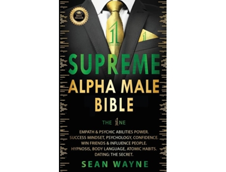 Livro SUPREME ALPHA MALE BIBLE The 1ne de Sean Wayne (Inglês)