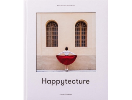 Livro Anna Devis and Daniel Rueda Happytecture de BODDINGTON RUBY (Inglês - Capa Dura)