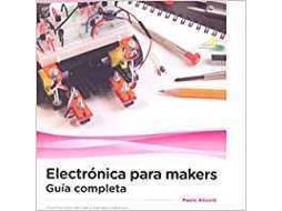Livro Electrónica Para Makers de Paolo Aliverti (Espanhol)
