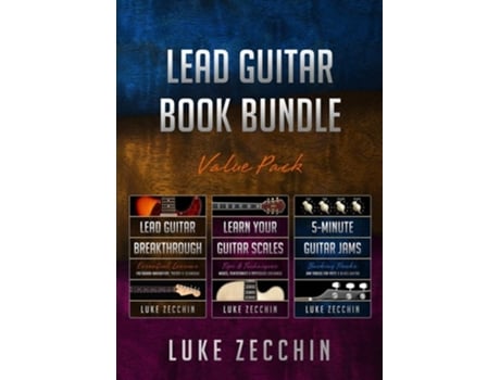 Livro Lead Guitar Book Bundle Lead Guitar Breakthrough Learn Your Guitar Scales 5-minute Guitar Jams De Luke Zecchin (inglês)