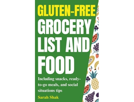 Livro Gluten-Free Grocery list and Food de Sarah Shak (Inglês)