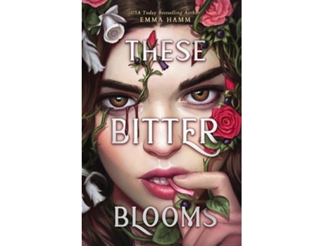Livro These Bitter Blooms de Emma Hamm (Inglês)