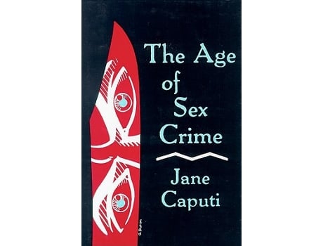 Livro Age of Sex Crime de Jane Caputi (Inglês)