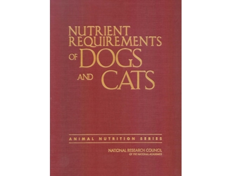 Livro Nutrient Requirements of Dogs and Cats de National Research Council, Division On Earth And Life Studies et al. (Inglês)