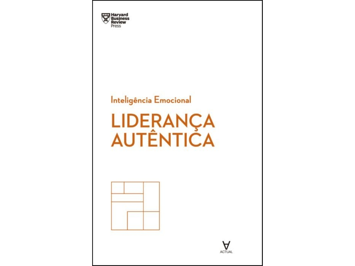 Livro Liderança Autêntica de Herminia Ibarra e Ebook (Português do Brasil)