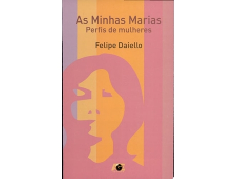 Livro Minhas Marias, As De Felipe Daiello (português Do Brasil)