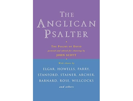 Livro Anglican Psalter The Psalms of David de Pointed and edited for chanting by JOHN SCOTT (Inglês)
