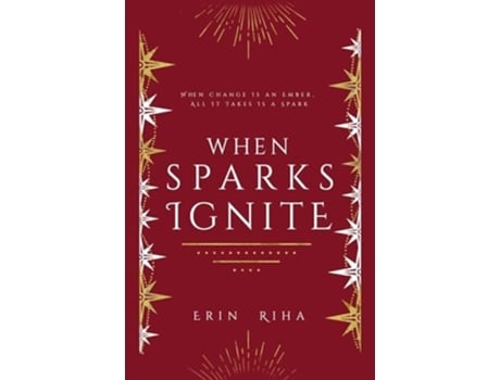 Livro When Sparks Ignite de Erin Riha (Inglês)
