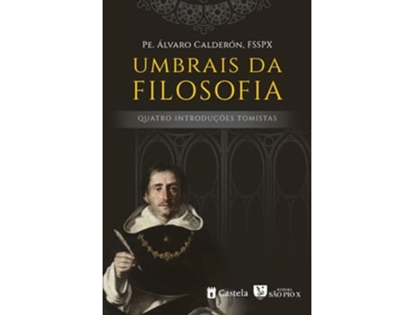 Livro Umbrais Da Filosofia De Pe Álvaro Calderón (português Do Brasil)