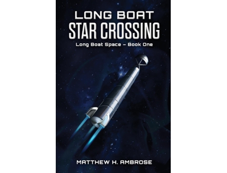 Livro Long Boat Star Crossing de Matthew Ambrose (Inglês)