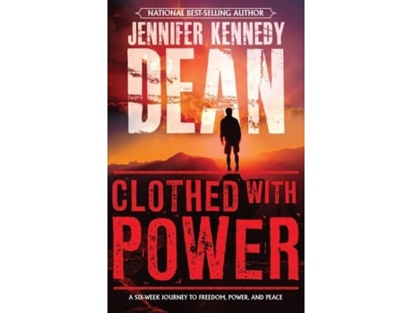 Livro Clothed with Power de Jennifer Kennedy Dean (Inglês)
