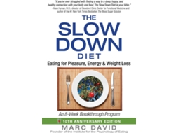 Livro Slow Down Diet de Marc David (Inglês)