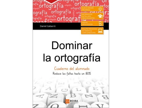Livro Dominar La Ortografia-Cuaderno Del Alumno de Daniel Gabarro Berbegal (Espanhol)