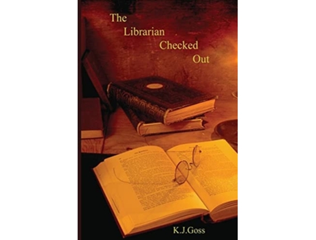 Livro The Librarian Checked Out de Kenneth J Goss (Inglês)