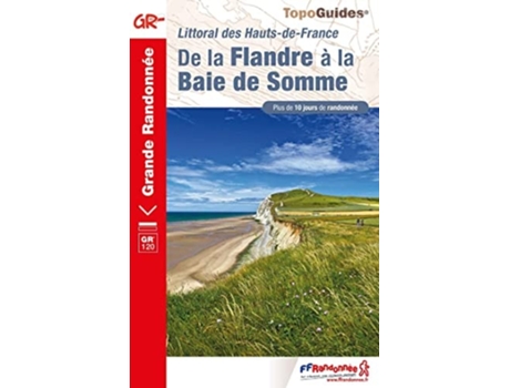 Livro De la Flandre a la Baie de Somme - GR120 de COLLECTIF (Francês)