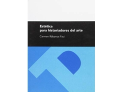 Livro Estética Para Historiadores Del Arte de Carmen Rabanos Faci (Espanhol)