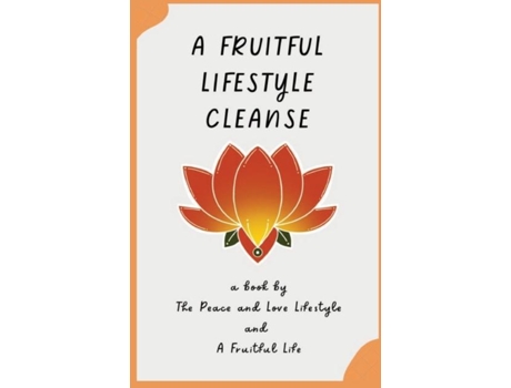 Livro A Fruitful Lifestyle Cleanse de Antonio Mcdonald (Inglês)