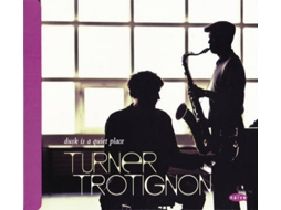 CD Turner, Trotignon - Dusk Is A Quiet Place