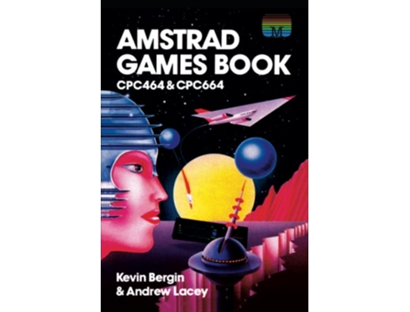 Livro Amstrad Games Book de Kevin Bergin e Andrew Lacey (Inglês)