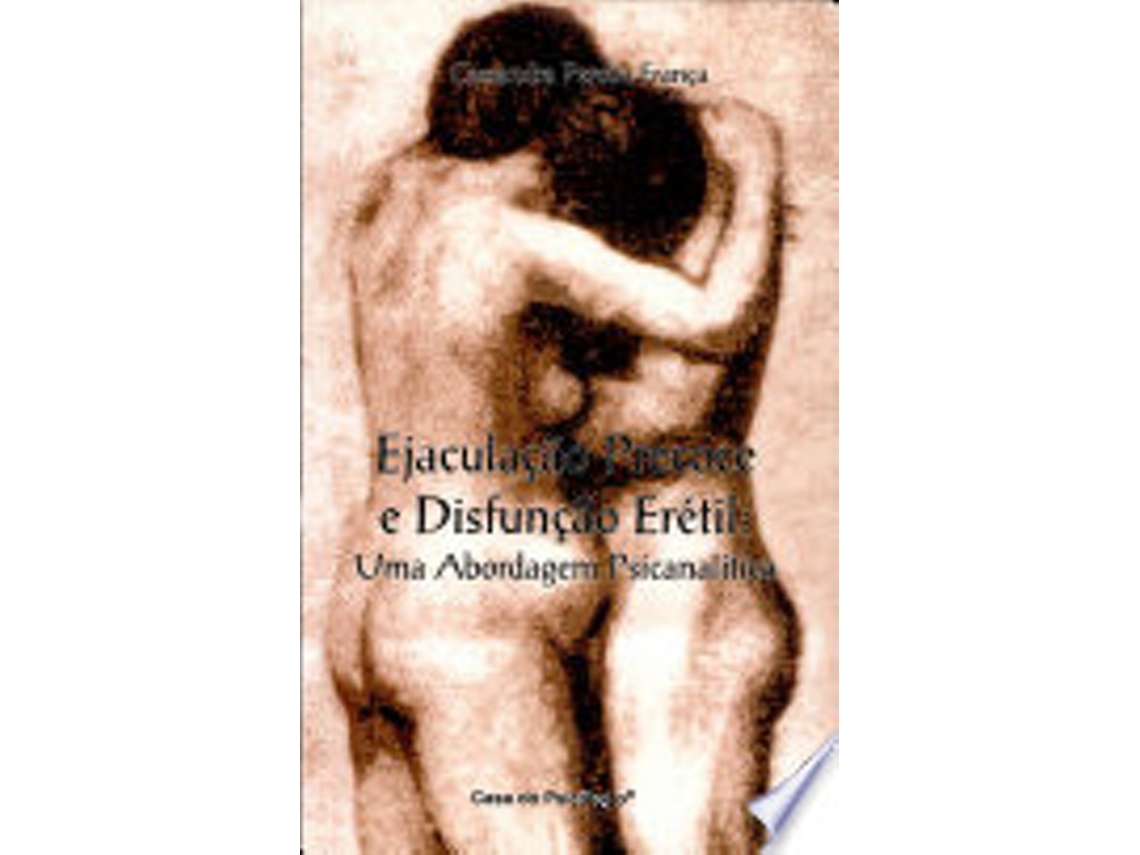 Livro EJACULAÇÃO PRECOCE E DISFUNÇÃO ERÉTIL de FRANCA, CASSANDRA PEREIRA (Português do Brasil)