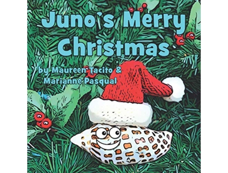 Livro Junos Merry Christmas Juno the Seashell de Marianne Pasqual Maureen Tacito (Inglês)