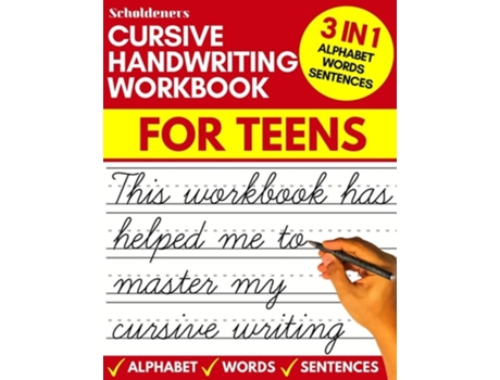 Livro Cursive handwriting workbook for teens cursive writing practice workbook for teens, tweens and young adults de Scholdeners (Inglês)