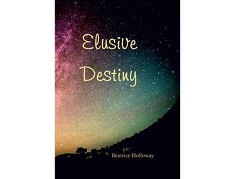 Livro Elusive Destiny de Beatrice Holloway (Inglês)