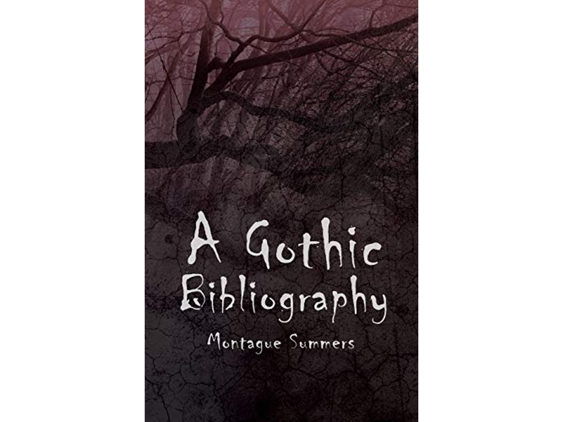 Livro A Gothic Bibliography de Montague Summers (Inglês)