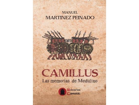 Livro Camillus : Las Memorias De Medulino de Manuel Martínez Peinado (Espanhol)