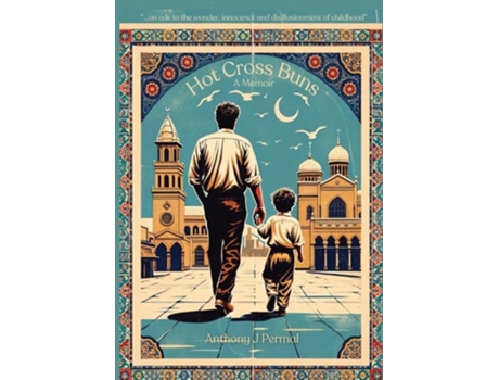 Livro HOT CROSS BUNS A Memoir de Anthony J Permal (Inglês)