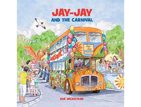 Livro JayJay and the Carnival de Sue Wickstead (Inglês)
