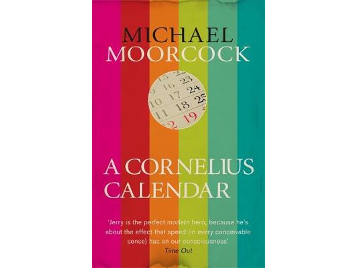 Livro A Cornelius Calendar de Michael Moorcock (Inglês)