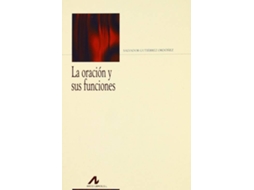 Livro La Oración Y Sus Funciones de Salvador Gutiérrez Ordóñez (Espanhol)