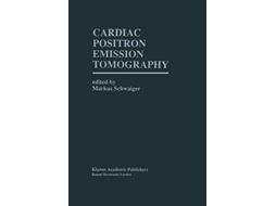 Livro Cardiac Positron Emission Tomography Developments in Cardiovascular Medicine 165 de Markus Schwaiger (Inglês)