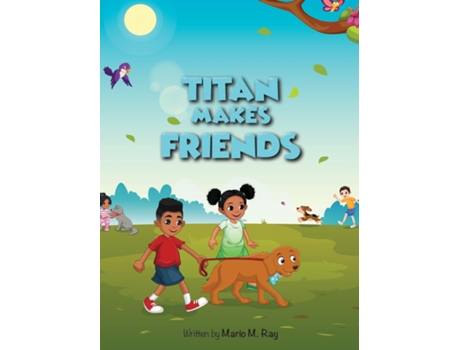 Livro Titan Makes Friends De Mario Ray (inglês)
