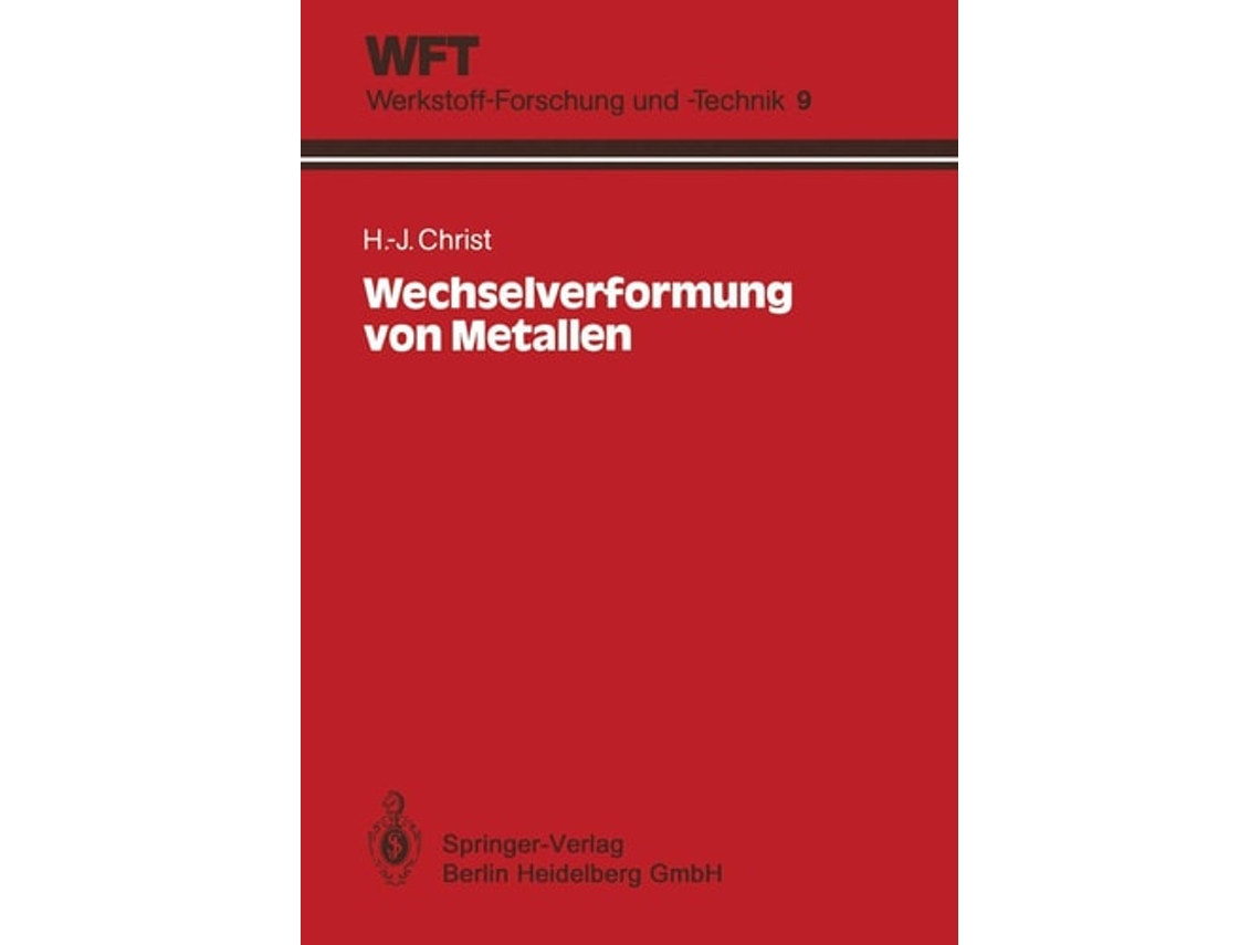 Livro Wechselverformung Von Metallen De Hans-jürgen Christ (alemão)