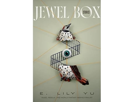 Livro Jewel Box Stories de E Lily Yu (Inglês - Capa Dura)