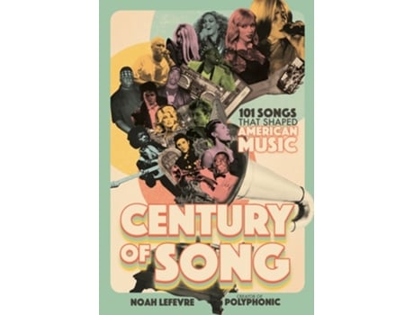 Livro Century of Song de Noah Lefevre (Inglês - Capa Dura)