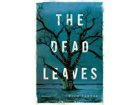 Livro The Dead Leaves de Rich Varner (Inglês)
