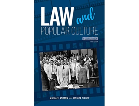 Livro Law and Popular Culture de Michael Asimow e Jessica Silbey (Inglês)